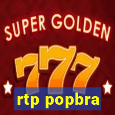 rtp popbra